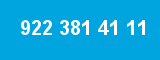 922 381 41 11 922 381 41 11